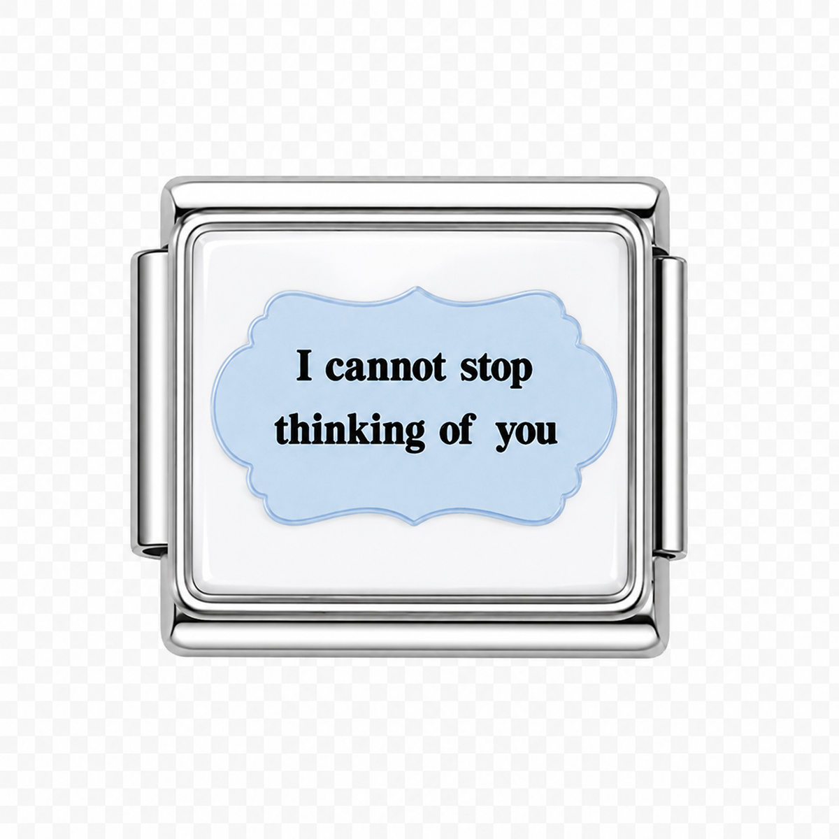 I cannot stop thinking of you Italian Charm — Silver