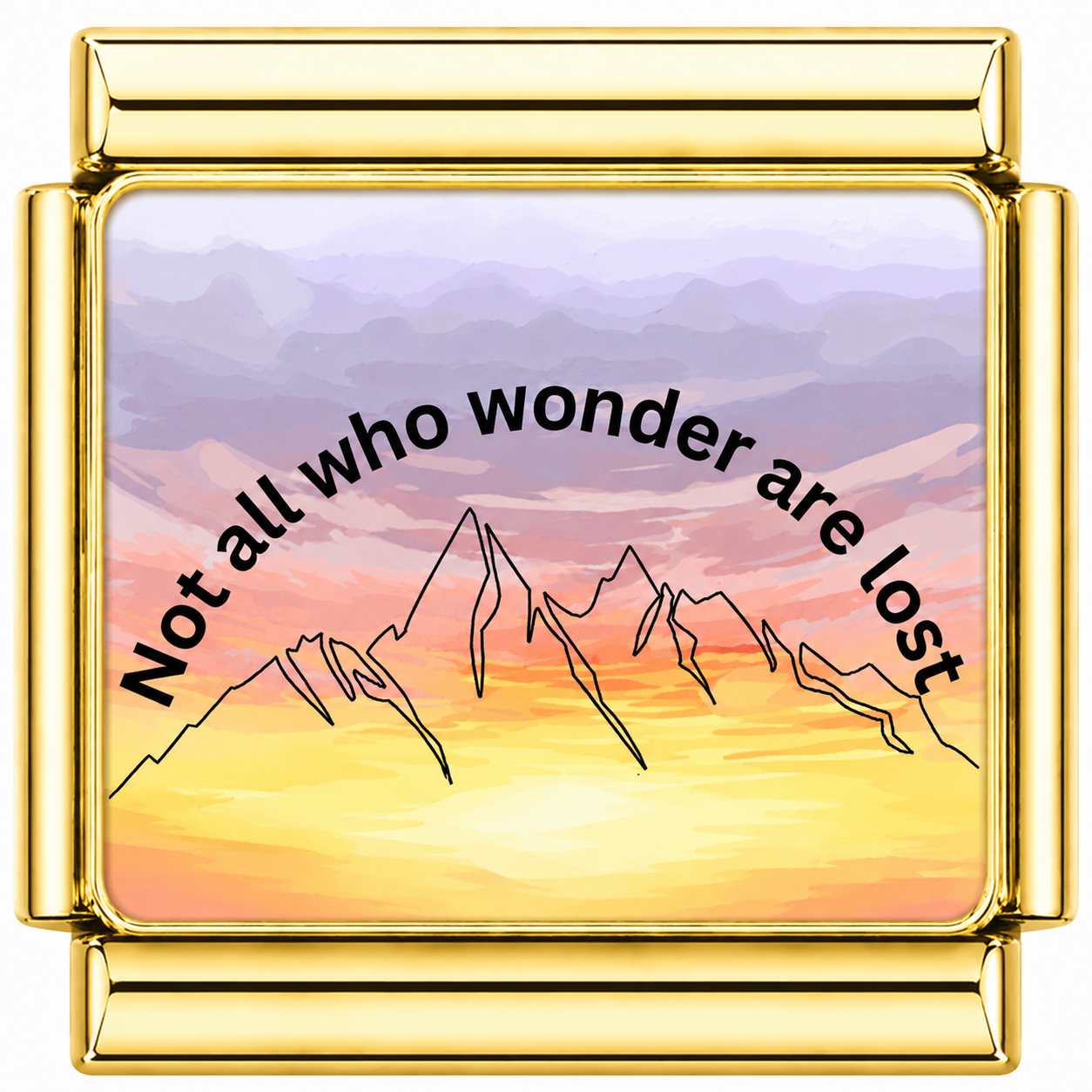 Not all who wonder are lost sunset mountain Italian Charm — Gold