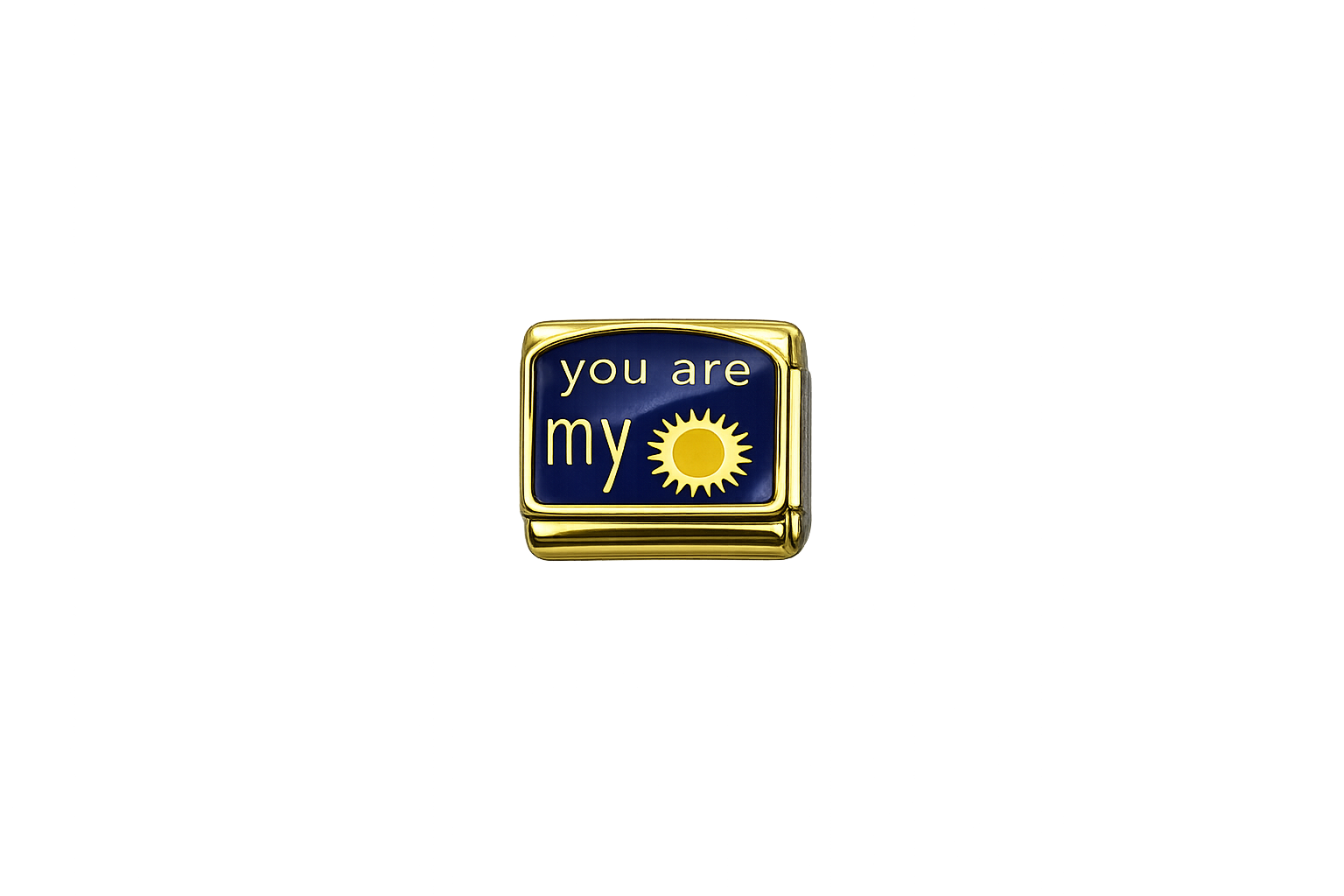 You are my sunshine in Italian Charm — Gold